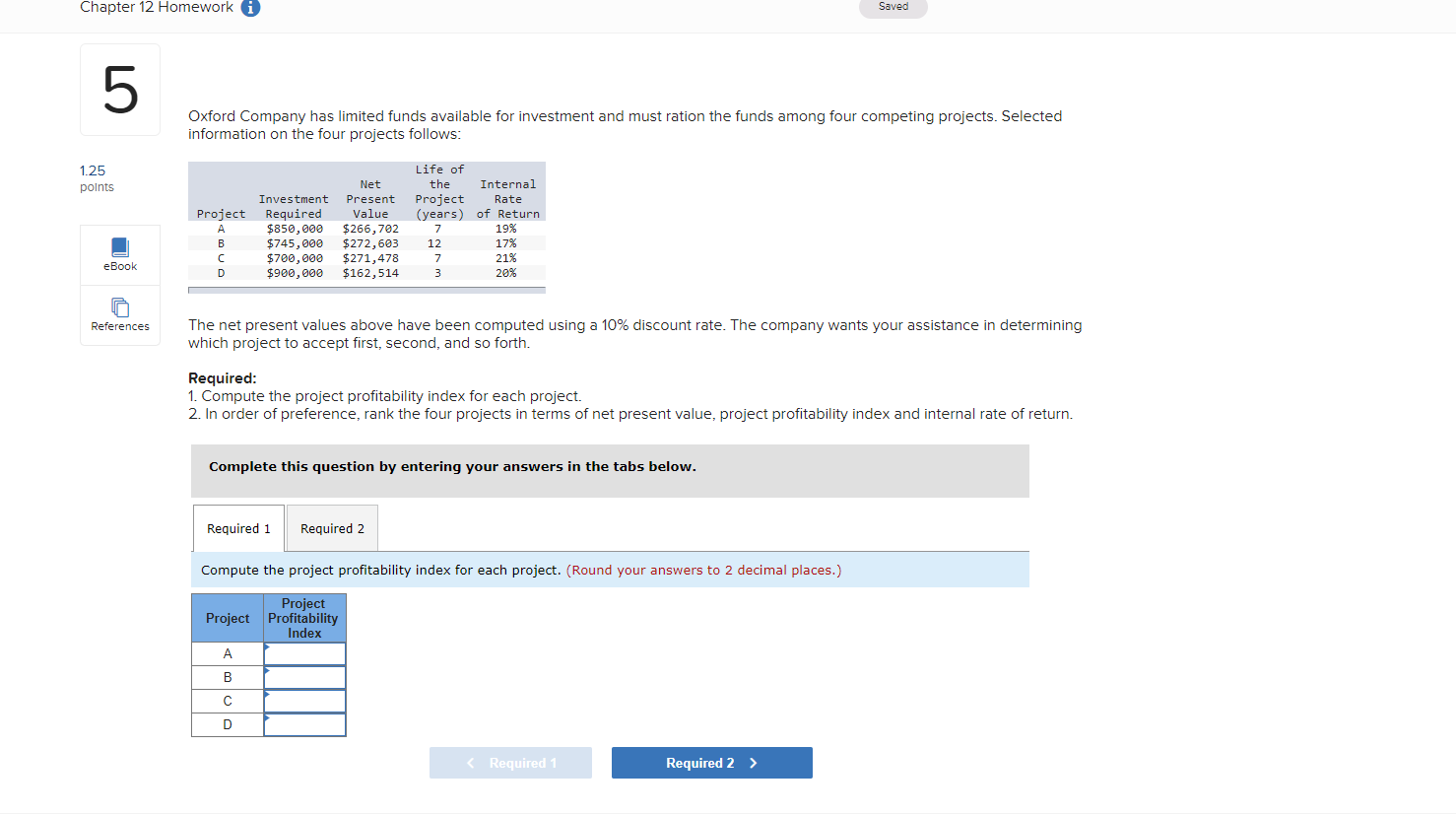 Please help me with this question asap. Thanks. Chapter 12 Homework Saved