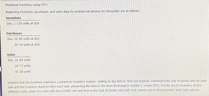  Perpetual inventory using FIFO Beginning inventory, purchases, and sales data for