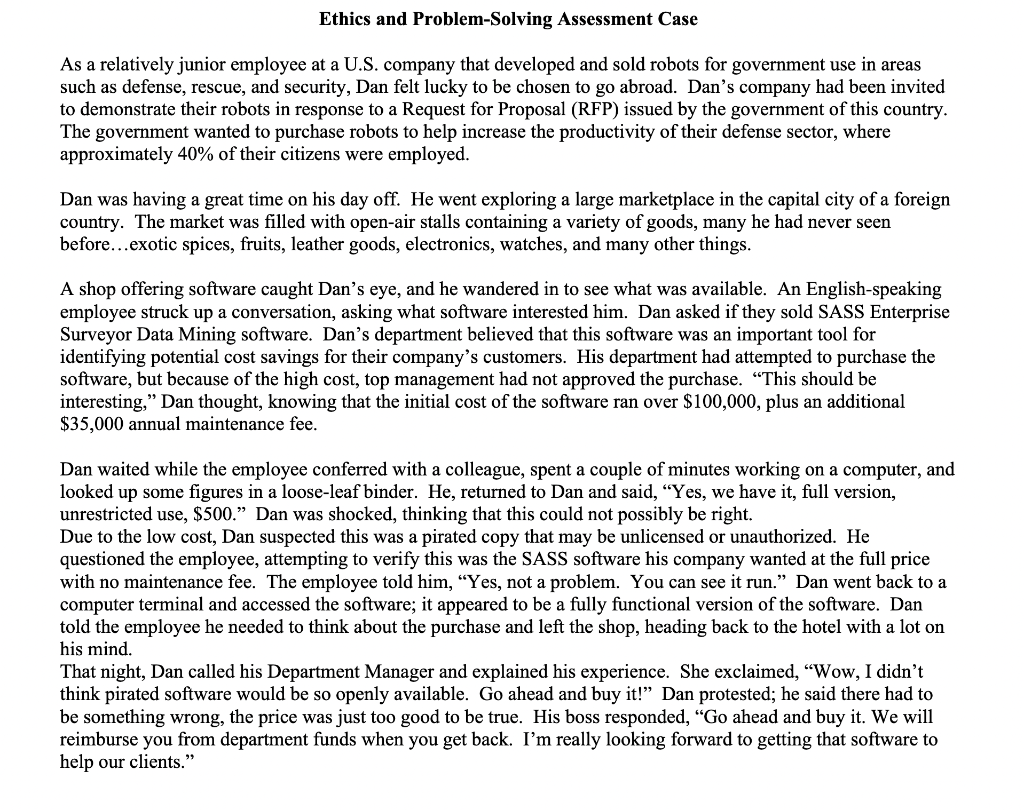 Ethics and Problem-Solving Assessment Case As a relatively junior employee at