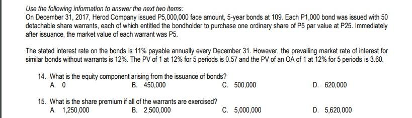 Use the following information to answer the next two items: On