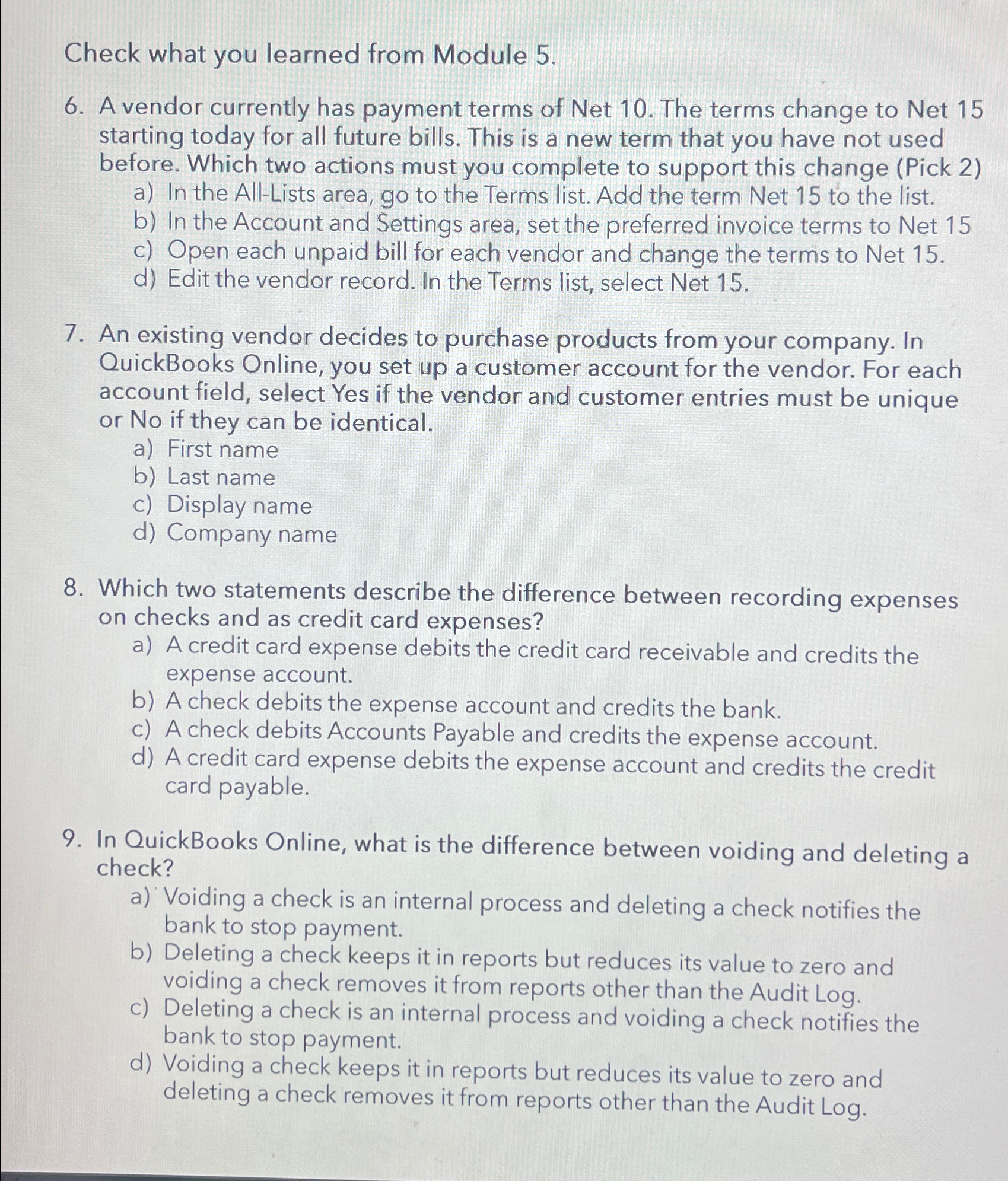  Check what you learned from Module 5. 6. A vendor currently