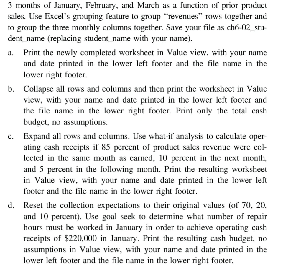 ch6-02 file to start your work, create a worksheet similar to the