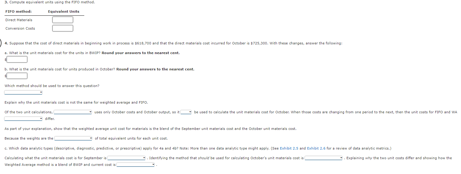 manufactures a product that passes through two processes: Fabrication and Assembly. The