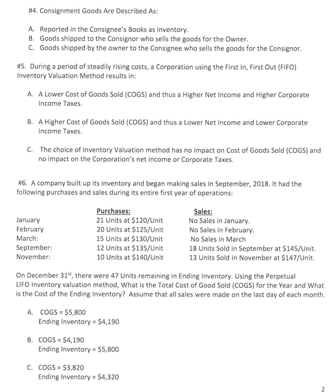  please help with all #4. Consignment Goods Are Described As: A.