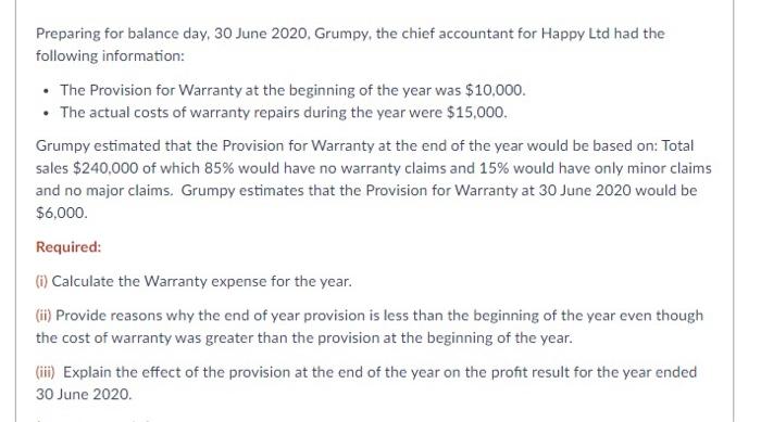  Preparing for balance day, 30 June 2020. Grumpy, the chief accountant