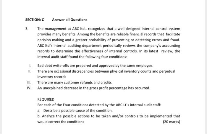  SECTION:C Answer all Questions 3. The management at ABC Itd., recognizes