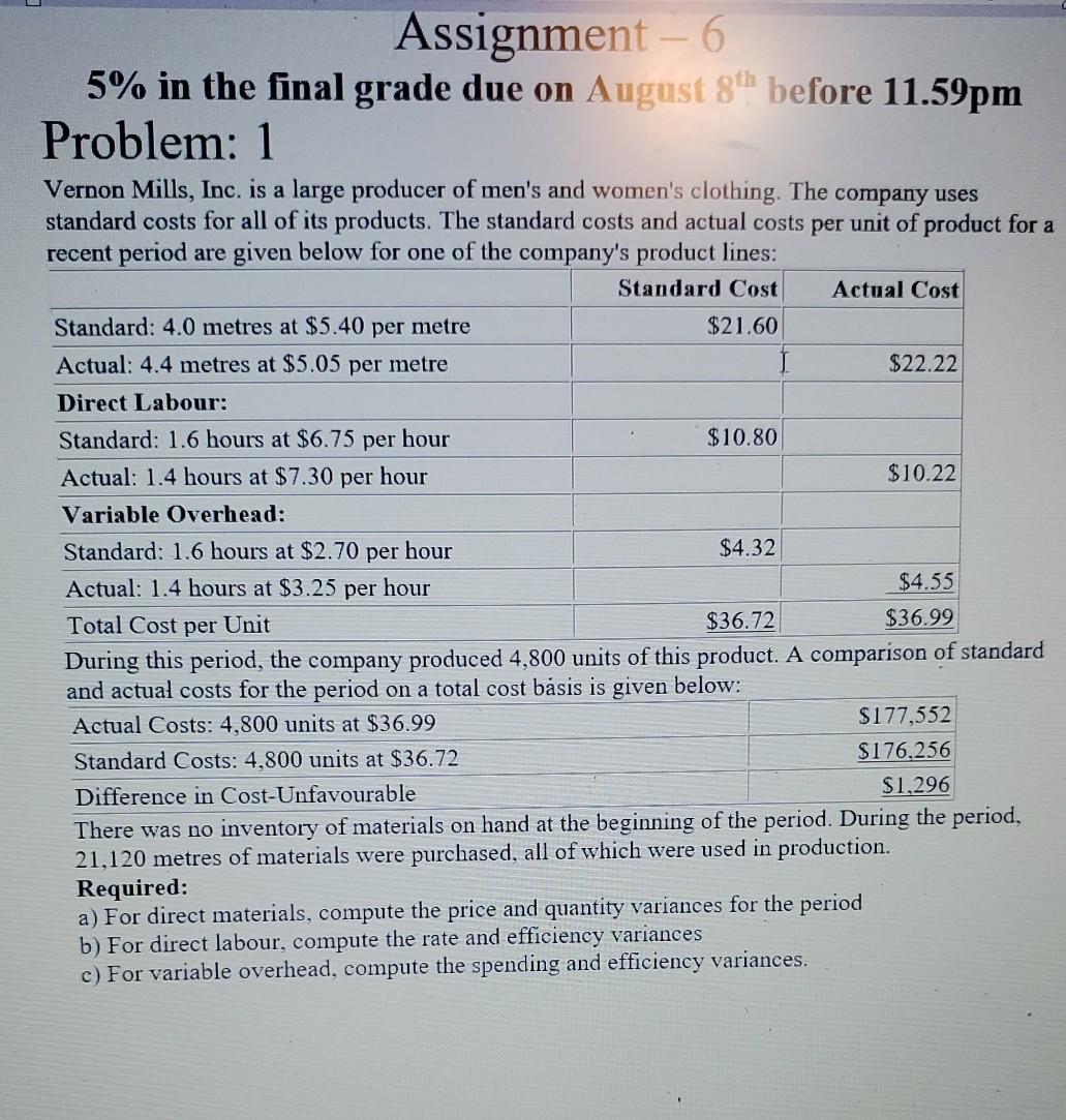  Assignment 6 5% in the final grade due on August 8th