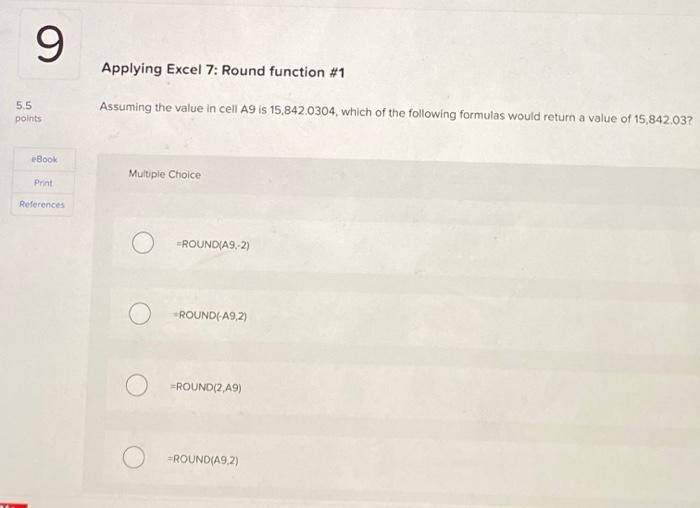  please answer 9-12! 9 Applying Excel 7: Round function #1 5.5