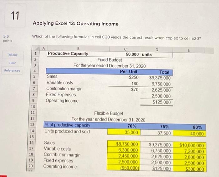 References -ROUND(A9,-2) ROUND-A9,2) =ROUND(2.49) =ROUND(A9.2) 10 55 points Applying Excel 12: Sales