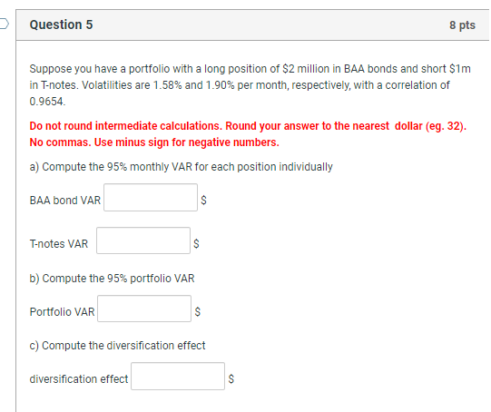  Question 6 Pacific Basin Bank (PBB) has outstanding a $100,000 face