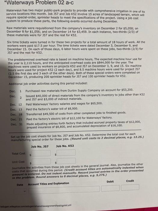  can you please show work and explain *Waterways Problem 02 a-c