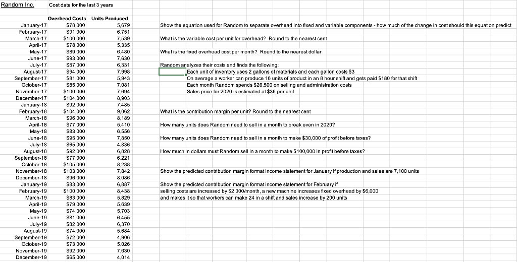 Please Help! Problem 1 Random Inc. Cost data for the last 3