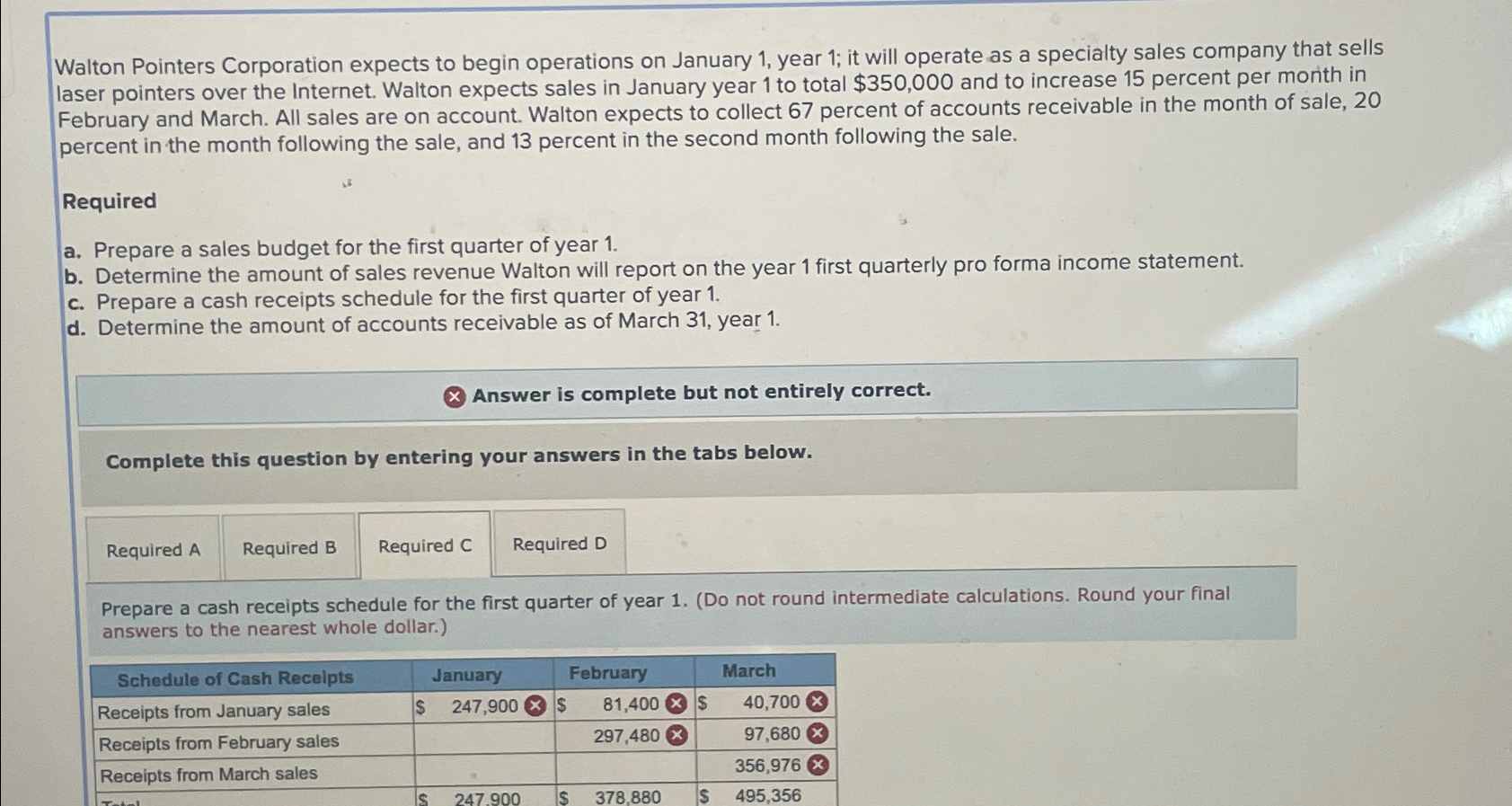  THE LAST ANSWER TO THIS IS INCORRECT Walton Pointers Corporation expects