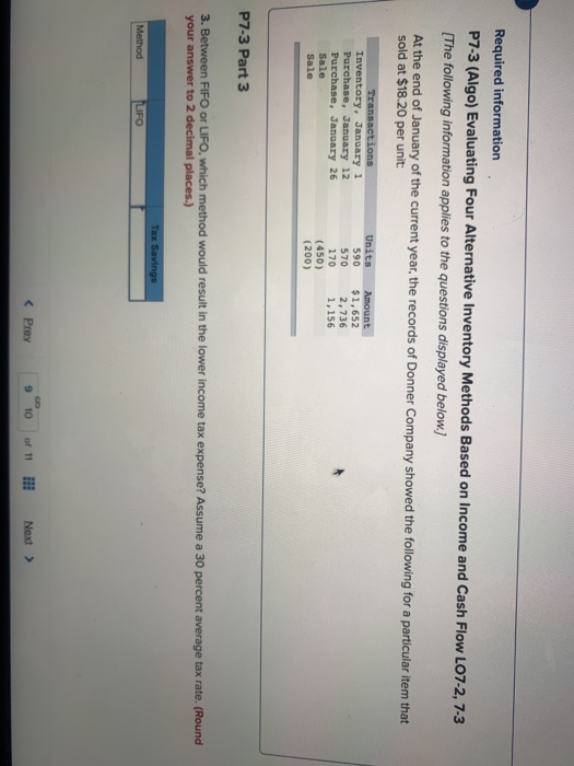  Required information P7-3 (Algo) Evaluating Four Alternative Inventory Methods Based on