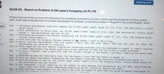  Check my work GLO4-02 . Based on Problem 4-2A Lowe's Company