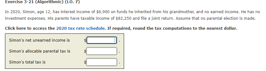 Exercise 3-21 (Algorithmic) (LO. 7) In 2020, Simon, age 12, has