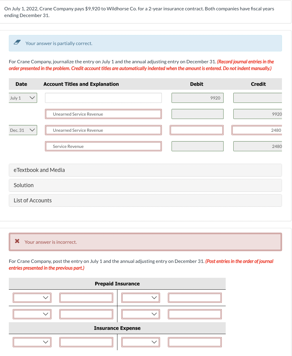  ending December 31. Your answer is partially correct. For Crane Company,