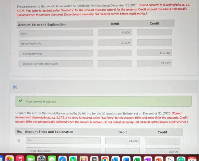 the (a) receipts and (b) interest on December 31, 2027. (Round answers