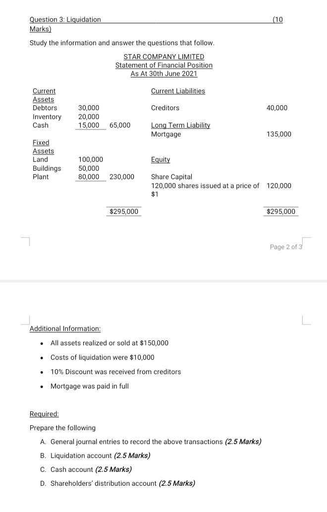  (10 Question 3: Liquidation Marks Study the information and answer the