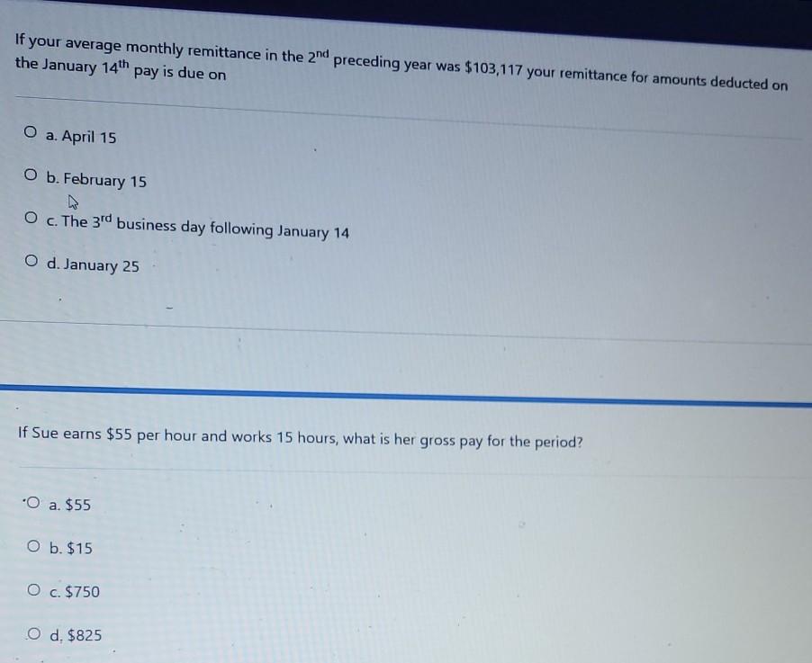 If your average monthly remittance in the 2nd preceding year was
