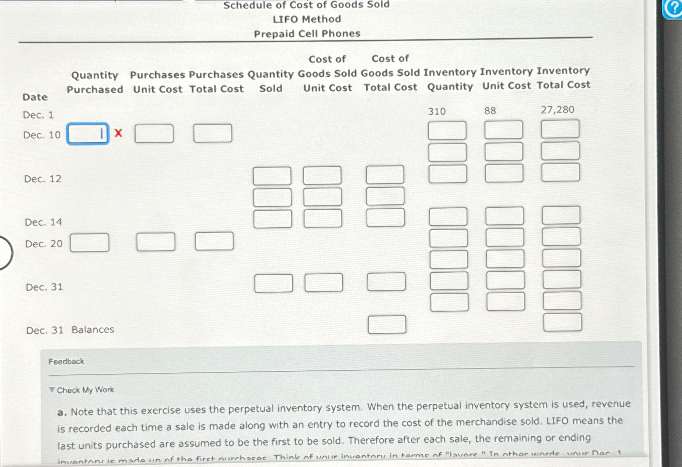  Perpetual inventory using LIFO Beginning inventory, purchases, and sales data for