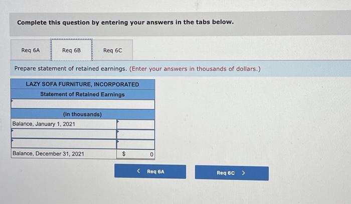 4-4, LO 4-5, LO 4-6] [The following information applies to the questions