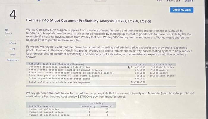  Save & Exit Submit Check my work 4 Exercise 7-10 (Algo)
