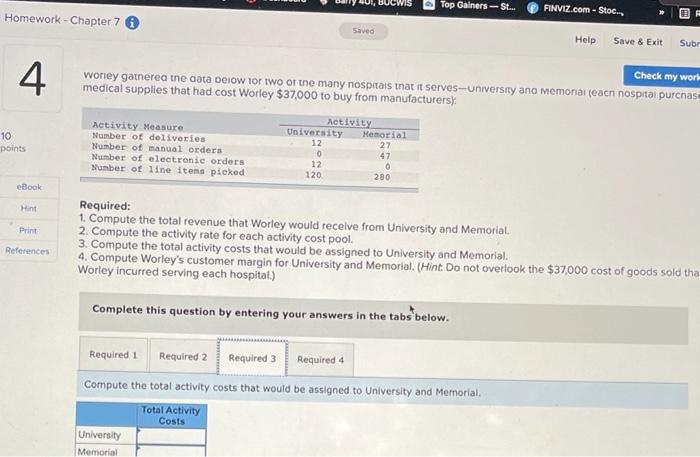 Customer Profitability Analysis (L07-3, LO7-4, LO7-5) 10 points Book Worley Company buys