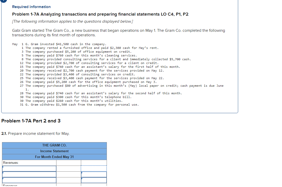 Required information Problem 1-7A Analyzing transactions and preparing financial statements LO