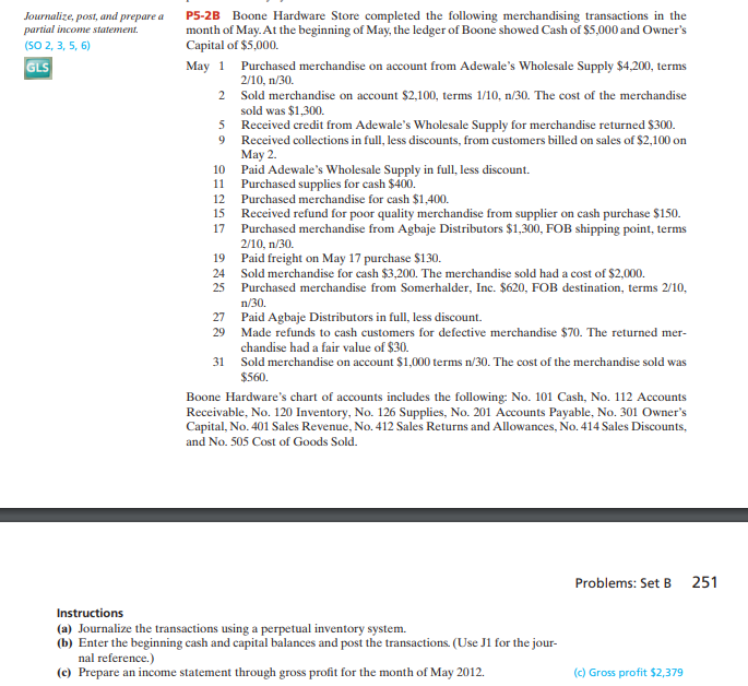  Journalize, post, and prepare a partial income statement. (502,3,5,6) GLS P5-2B