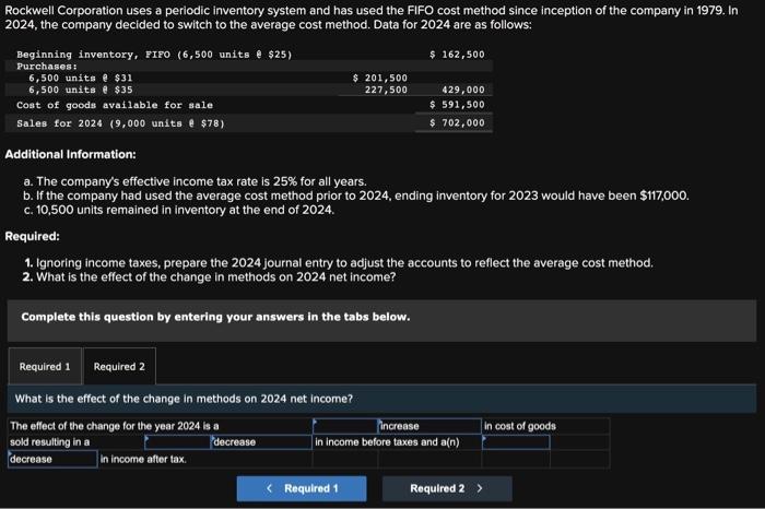 Rockwell Corporation uses a periodic inventory system and has used the FIFO
