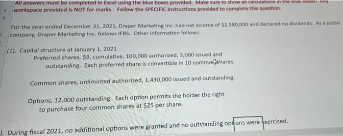  All answers must be completed in Excel using the blue boxes
