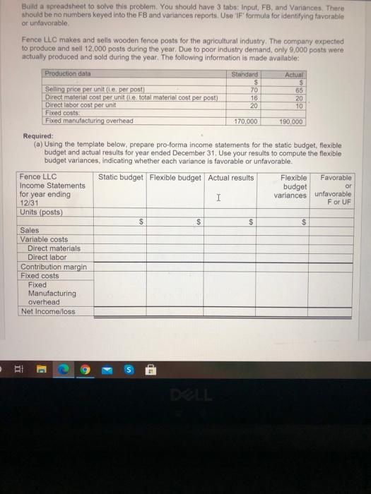  Build a spreadsheet to solve this problem. You should have 3