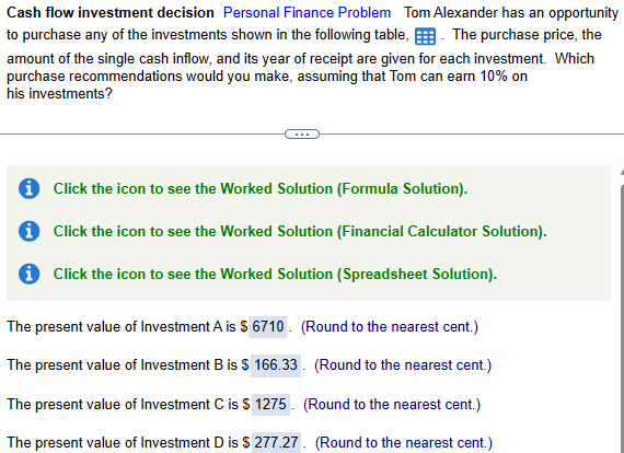 prudent strategy for her to follow? \begin{tabular}{lcc} \hline Item & Cash inflow