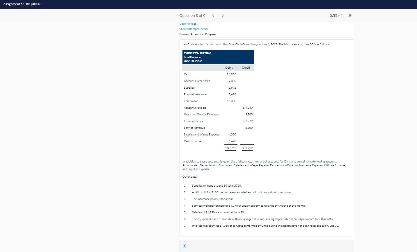 assignment 4c q8 - Assignment 4-C REQUIRED Question 8 of 9 0.53/4
