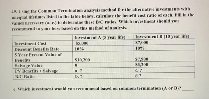  49. Using the Common Termination analysis method for the alternative investments