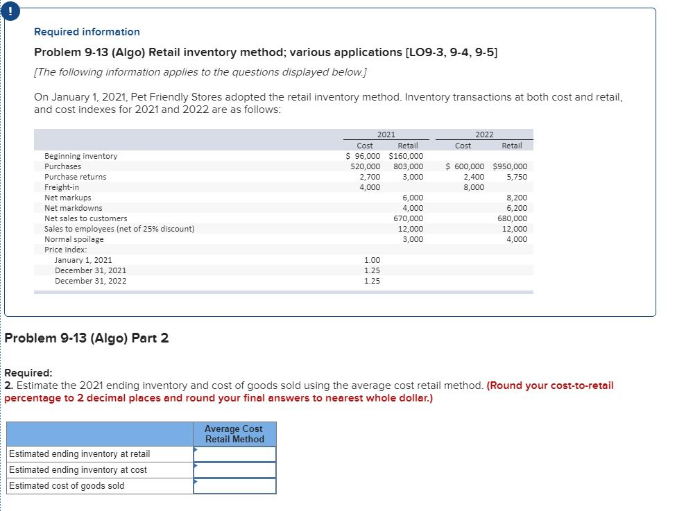 9-4, 9-5] The following information applies to the questions displayed below.] On
