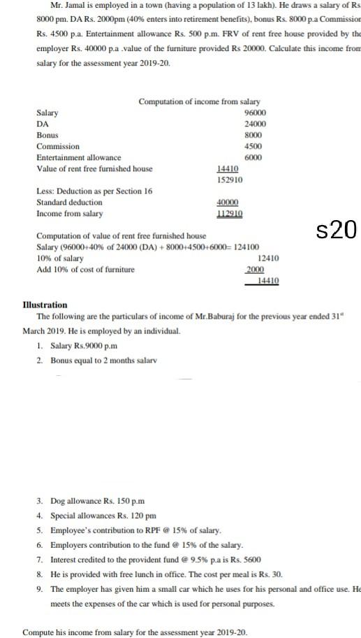  Mr. Jamal is employed in a town (having a population of