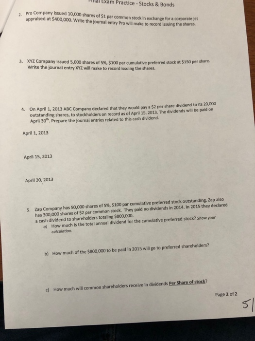 Payments 1. ABC Company issued $1,000,000 in 5 year, 5% bonds at