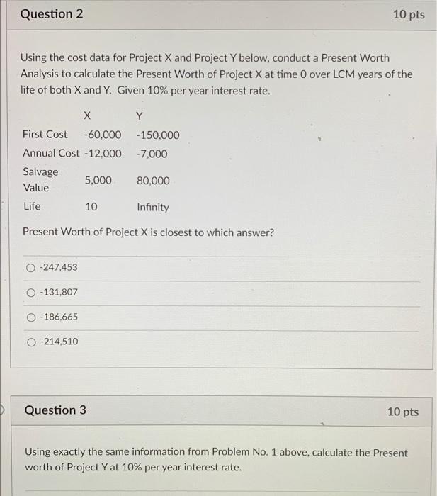  Question 2 10 pts Using the cost data for Project X