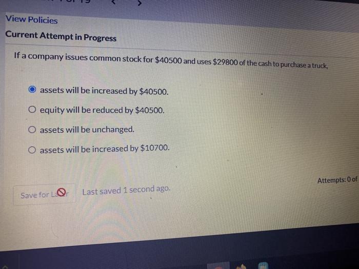  View Policies Current Attempt in Progress If a company issues common