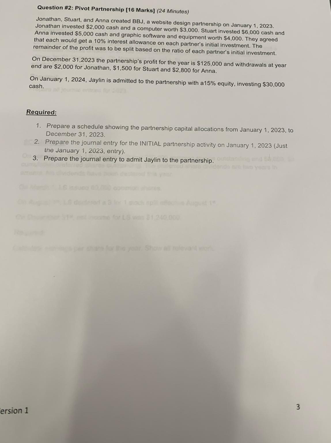  Question #2: Pivot Partnership [16 Marks](24 Minutes) Jonathan, Stuart, and Anna