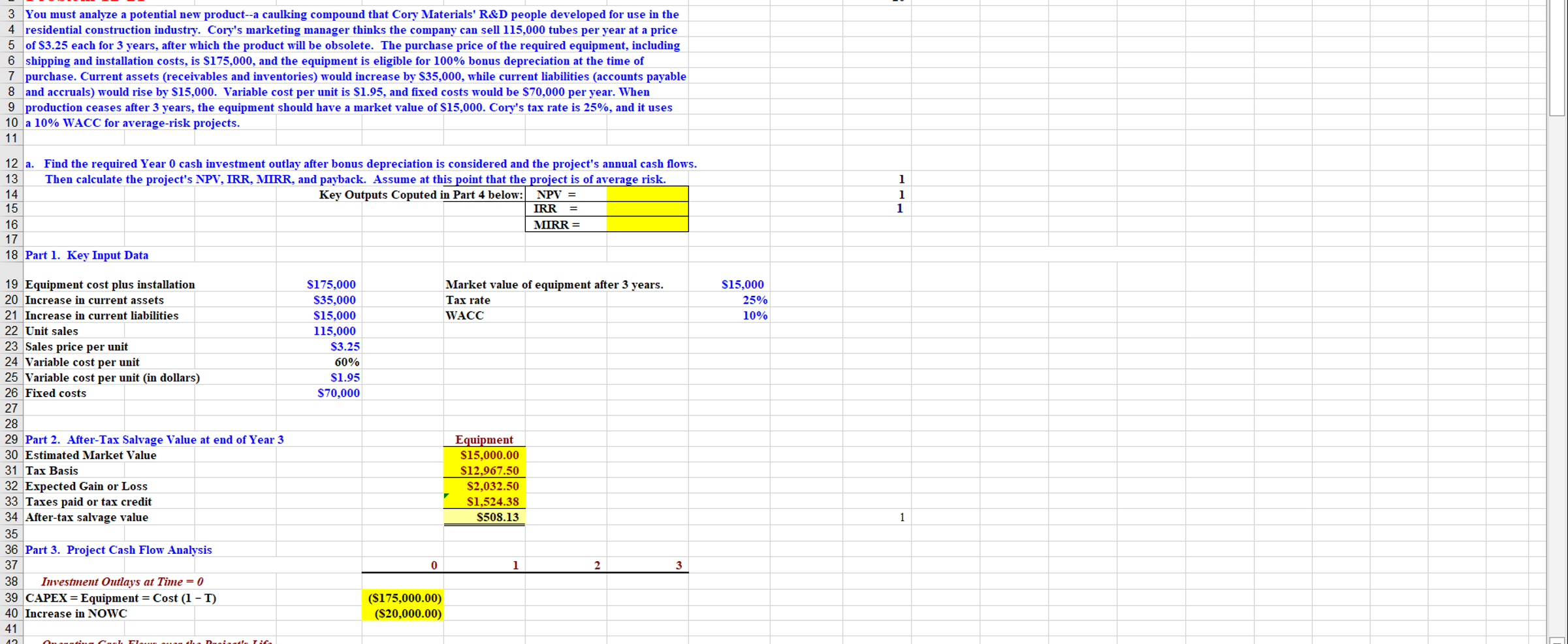  You must analyze a potential new product--a caulking compound that Cory