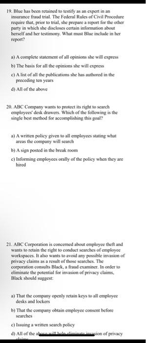  19. Blue has been retained to testify as an expert in