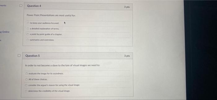 please answer questions asap please ents Question 4 3 pts Power Point