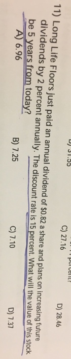  PLEASE EXPLAIN WITH FORMULA ) 31.5 C) 27.16 D) 28.46 11)