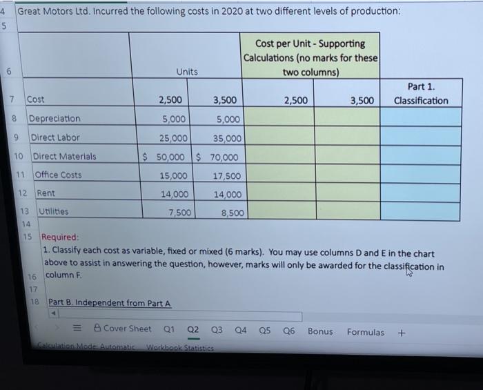  15 Required: 1. Classify each cost as variable, fixed or mixed