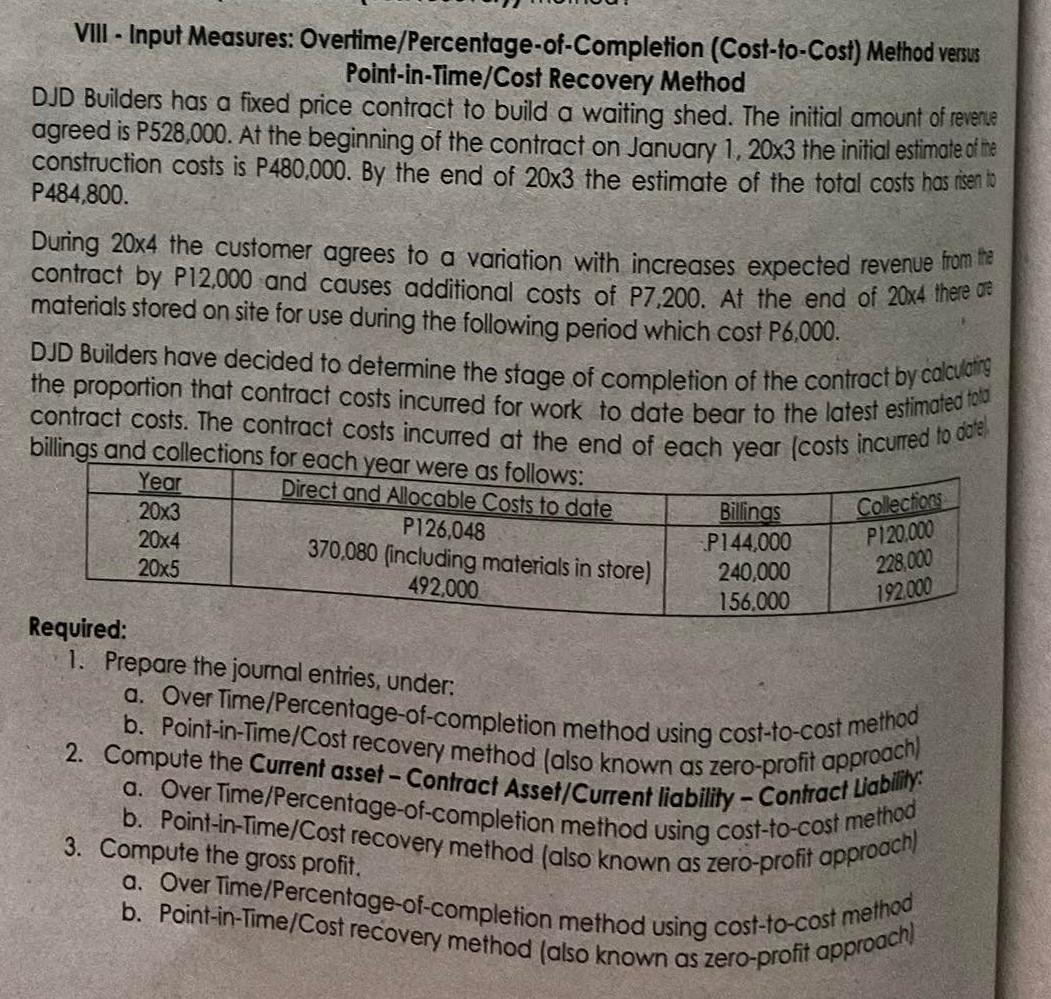 VIII - Input Measures: Overtime/Percentage-of-Completion (Cost-to-Cost) Method versus Point-in-Time/Cost Recovery Method
