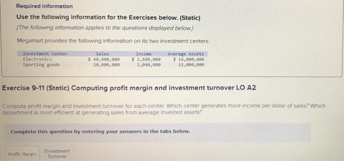 Required information Use the following information for the Exercises below. (Static)