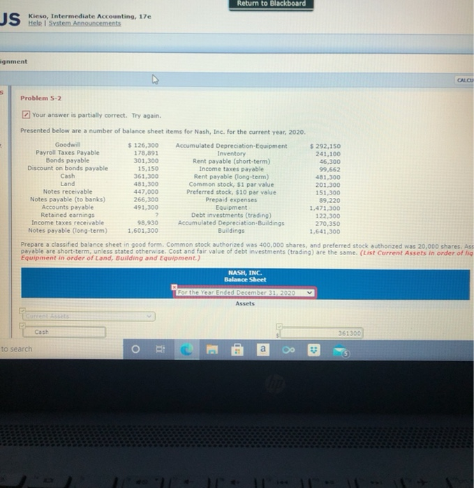  Return to Blackboard JS Kesen Intermediate Accounting, 17e ignment CALCU Problem